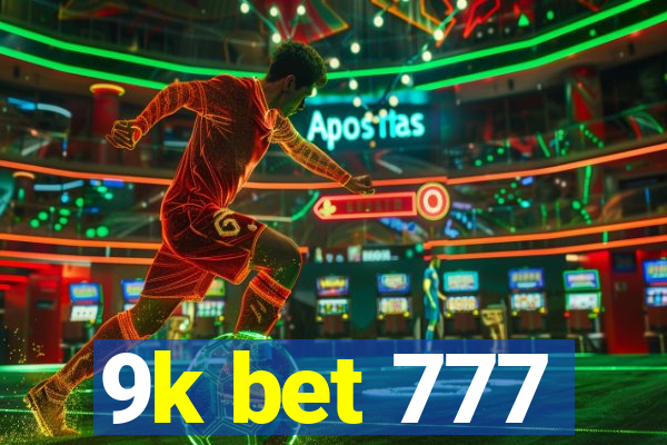 9k bet 777